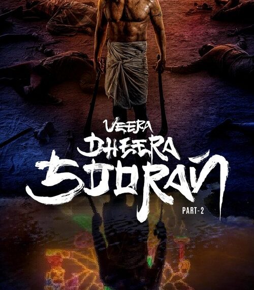 Veera Dheera Sooran: Part 2 Movie Poster