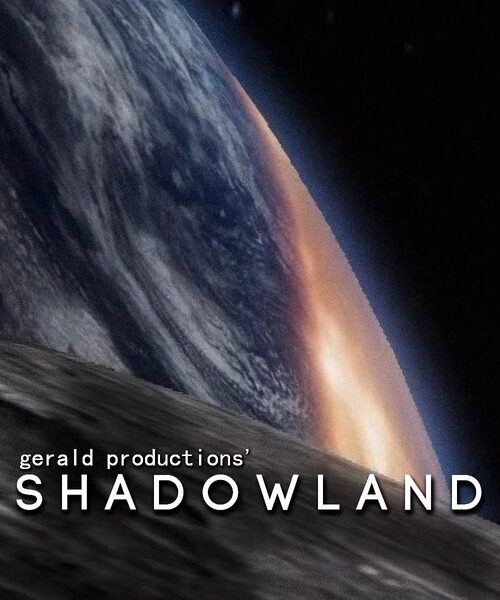 Gerald Productions’ Shadowland Movie Poster