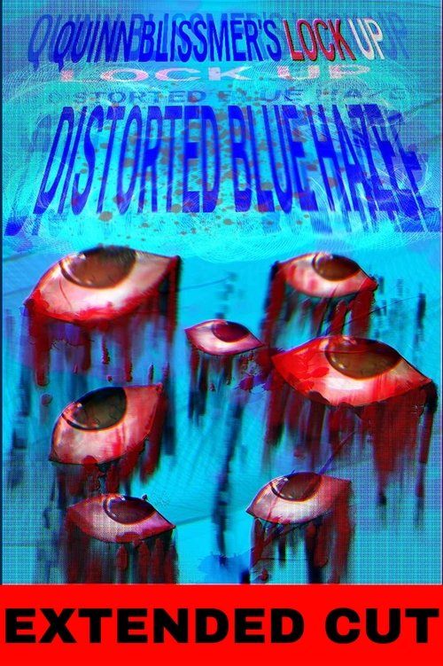Lock Up: Distorted Blue Haze Movie Poster