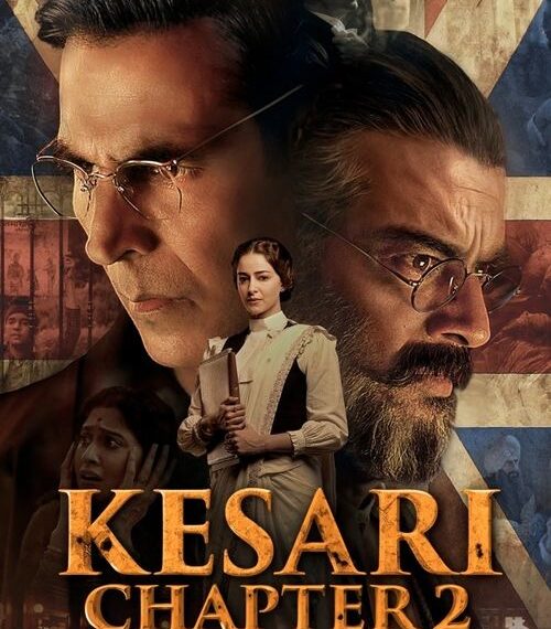Kesari Chapter 2: The Untold Story of Jallianwala Bagh Movie Poster