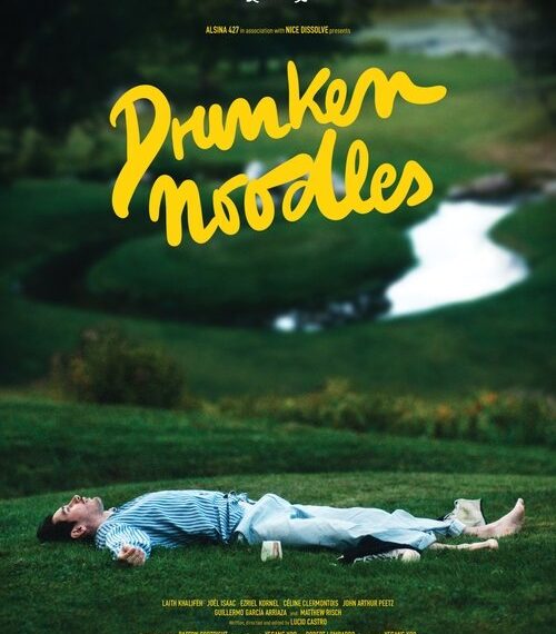 Drunken Noodles Movie Poster