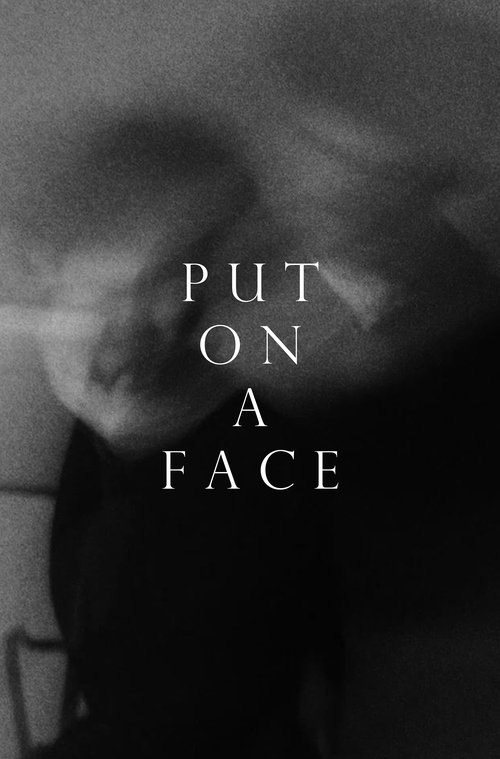 Put on a Face Movie Poster