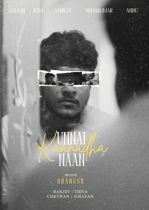 Unnai Kaanadha Naan Movie Poster