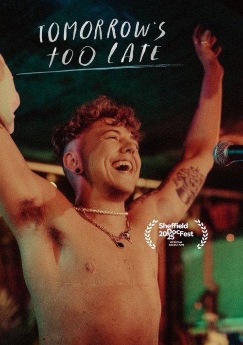 Tomorrow’s Too Late Movie Poster