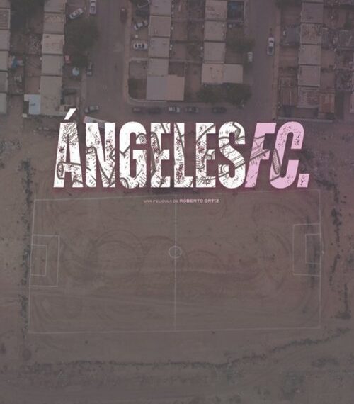 Angeles FC Movie Poster
